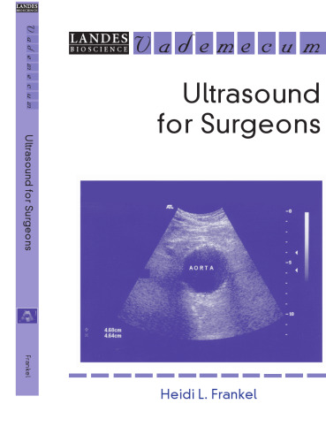 Ultrasound for Surgeons. Landes Bioscience Medical Handbook