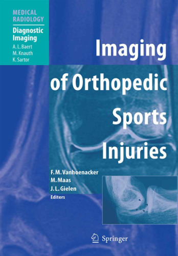 Imaging of Orthopedic Sports Injuries (Medical Radiology Diagnostic Imaging)