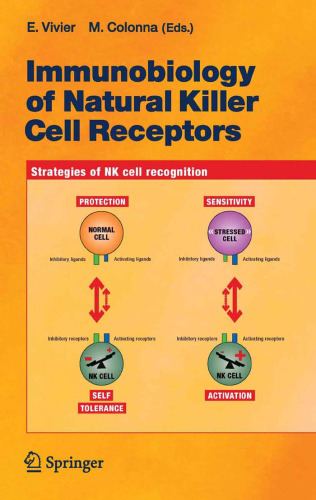 Immunobiology of Natural Killer Cell Receptors (Current Topics in Microbiology and Immunology)