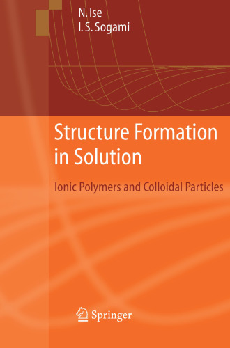 Structure Formation in Solution