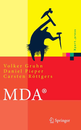MDA: Effektives Software-Engineering mit UML2 und Eclipse GERMAN