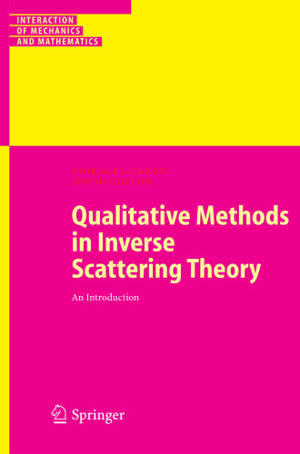 Qualitative Methods in Inverse Scattering Theory: An Introduction