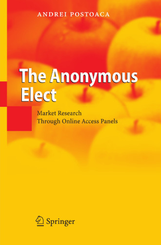 The Anonymous Elect: Market Research Through Online Access Panels