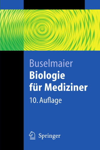 Biologie für Mediziner (Springer-Lehrbuch) (German Edition)