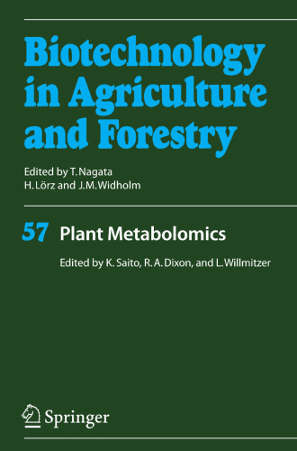 Plant Metabolomics (Biotechnology in Agriculture and Forestry, 57)