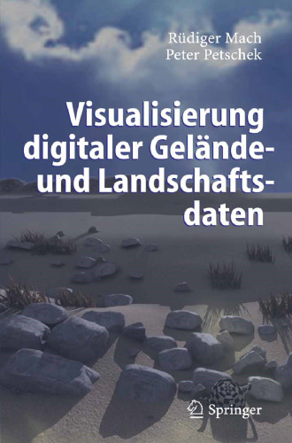 Visualisierung digitaler Gelände- und Landschaftsdaten (German Edition)