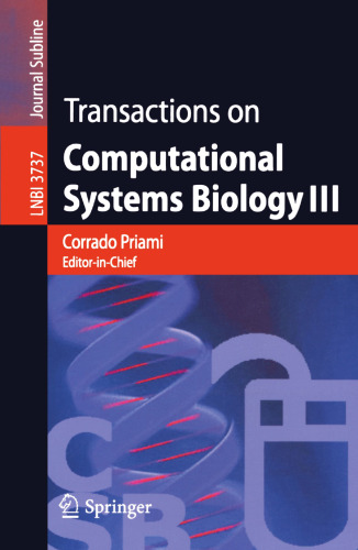 Transactions on Computational Systems Biology III (Lecture Notes in Computer Science, 3737)