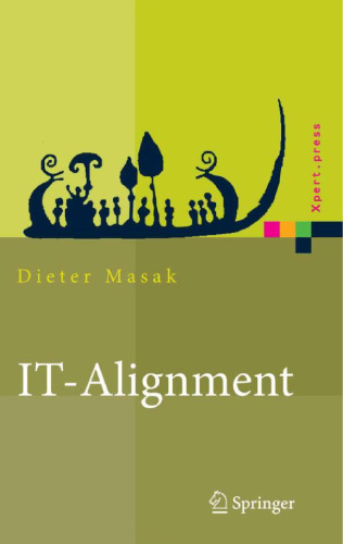 IT-Alignment: IT-Architektur und Organisation GERMAN