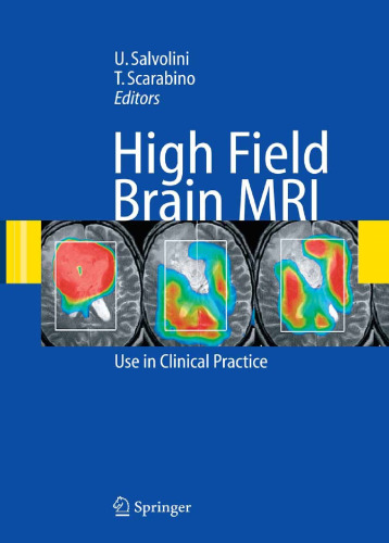High Field Brain MRI: Use in Clinical Practice