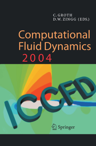 Computational Fluid Dynamics 2004: Proceedings of the Third International Conference on Computational Fluid Dynamics, ICCFD3, Toronto, 12-16 July 2004