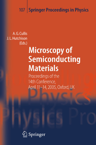 Microscopy of Semiconducting Materials: Proceedings of the 14th Conference, April 11-14, 2005, Oxford, UK