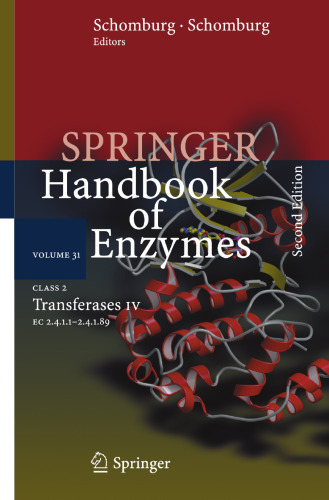 Class 2 Transferases IV: EC 2.4.1.1 - 2.4.1.89 (Springer Handbook of Enzymes, 31)