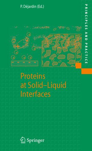 Proteins at Solid-Liquid Interfaces (Principles and Practice)