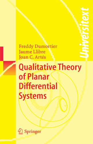 Qualitative Theory of Planar Differential Systems (Universitext)