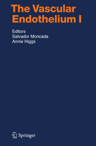 The Vascular Endothelium I (Handbook of Experimental Pharmacology, 176/I)