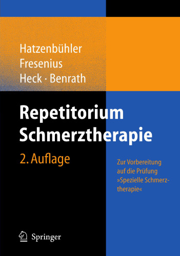 Repetitorium Schmerztherapie: Zur Vorbereitung auf die Prüfung "Spezielle Schmerztherapie" (German Edition)