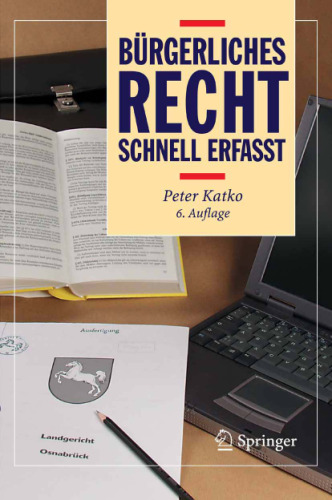 Bürgerliches Recht: Schnell erfasst