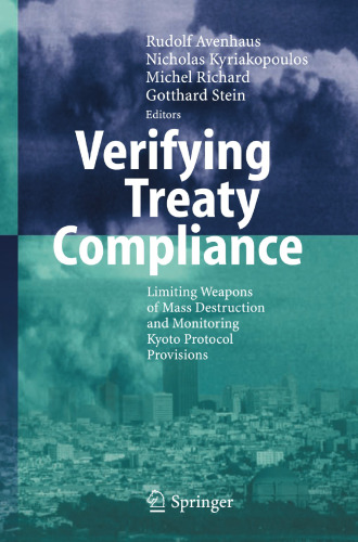 Verifying Treaty Compliance: Limiting Weapons of Mass Destruction and Monitoring Kyoto Protocol Provisions