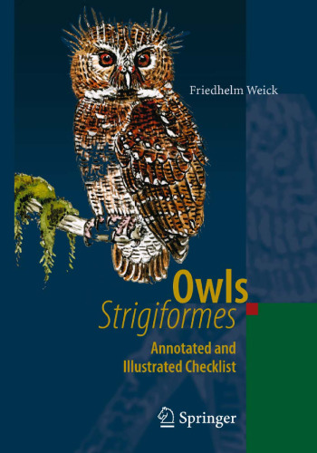 Owls (Strigiformes): Annotated and Illustrated Checklist