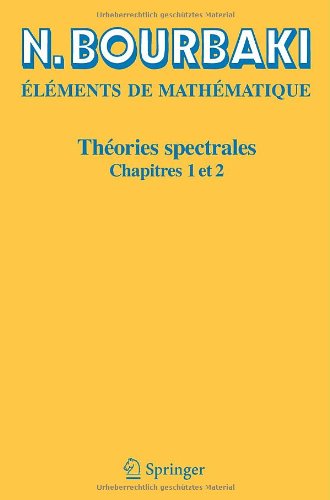 Théories spectrales: Chapitres 1-2