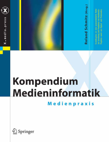 Kompendium Medieninformatik: Medienpraxis GERMAN