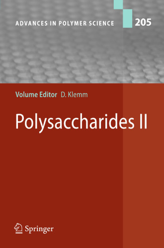 Polysaccharides II (Advances in Polymer Science, 205)