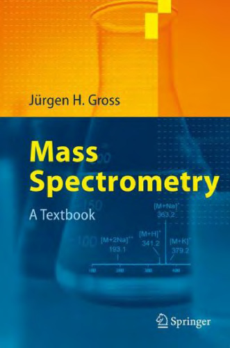 Mass Spectrometry: A Textbook