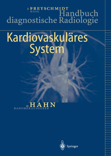 Handbuch diagnostische Radiologie: Kardiovaskuläres System (German Edition)