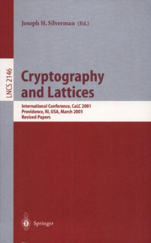 Cryptography and Lattices: International Conference, CaLC 2001 Providence, RI, USA, March 29–30, 2001 Revised Papers