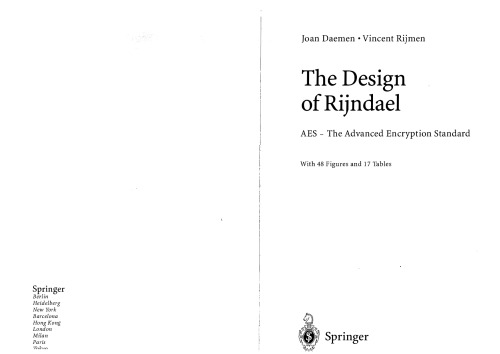 The Design of RijndaeL: AES - The Advanced Encryption Standard