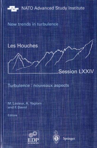 New trends in turbulence. Turbulence: nouveaux aspects: 31 July - 1 September 2000