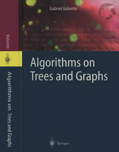Algorithms on trees and graphs