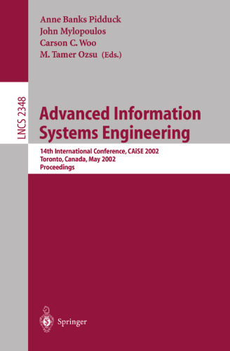 Advanced Information Systems Engineering: 14th International Conference, CAiSE 2002 Toronto, Canada, May 27–31, 2002 Proceedings