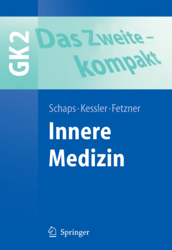 Das Zweite - kompakt. Innere Medizin - GK 2 ()