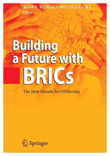 Building a future with BRICs: the next decade for offshoring