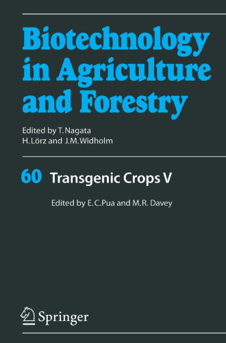 Transgenic Crops V (Biotechnology in Agriculture and Forestry, 60)