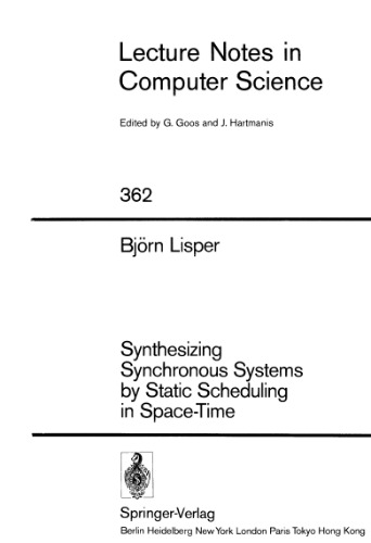 Synthesizing Synchronous Systems by Static Scheduling in Space-Time