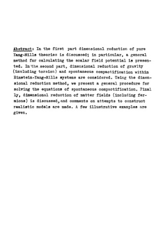 Dimensional Reduction of Gauge Theories, Spontaneous Compactification and Model Building
