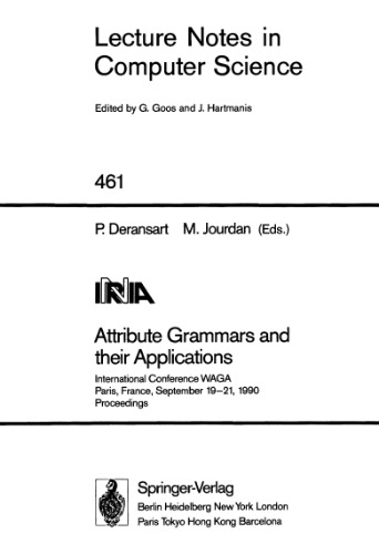 Attribute Grammars and their Applications: International Conference WAGA Paris, France, September 19–21, 1990 Proceedings