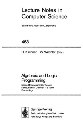 Algebraic and Logic Programming: Second International Conference Nancy, France, October 1–3, 1990 Proceedings