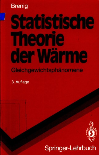 Statistische Theorie der Wärme: Gleichgewichtsphänomene