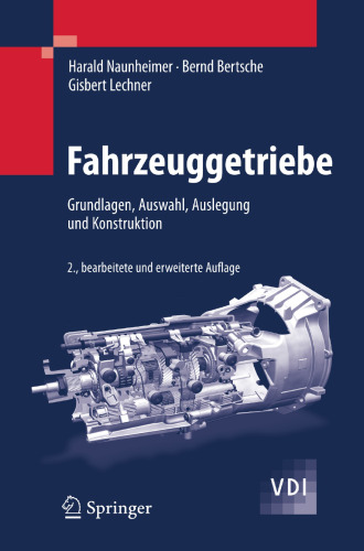 Fahrzeuggetriebe: Grundlagen, Auswahl, Auslegung und Konstruktion (VDI-Buch) (German Edition)