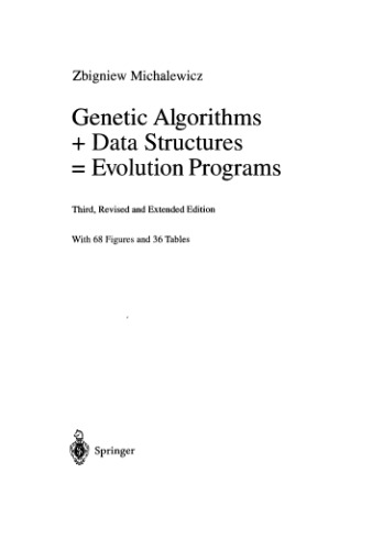 Genetic Algorithms + Data Structures = Evolution Programs