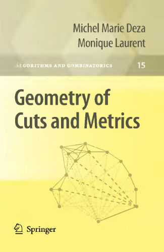 Geometry of Cuts and Metrics (Algorithms and Combinatorics, 15)