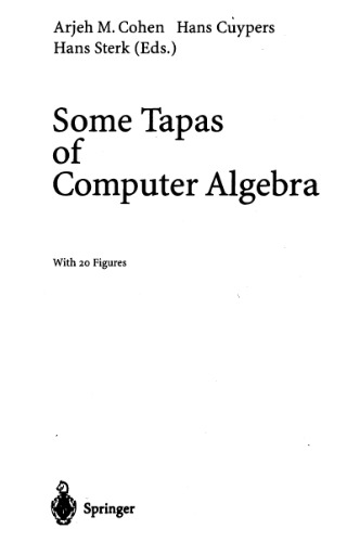 Some Tapas of Computer Algebra