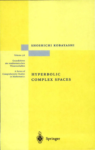 Hyperbolic Complex Spaces (Grundlehren der mathematischen Wissenschaften)