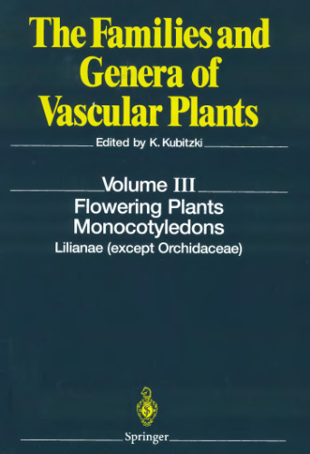 Flowering Plants. Monocotyledons: Lilianae