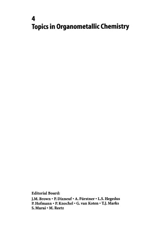 Organometallic Bonding and Reactivity (Topics in Organometallic Chemistry Volume 4)