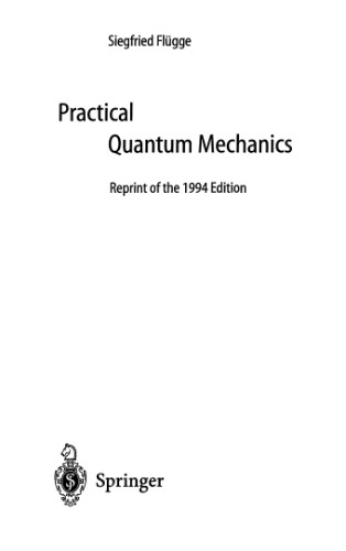 Practical Quantum Mechanics