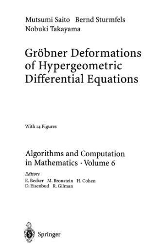 Groebner Deformations of Hypergeometric Differential Equations